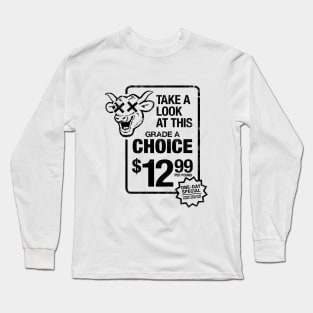 Grade A Choice Long Sleeve T-Shirt